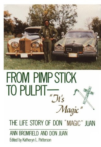 From Pimp Stick to Pulpit--