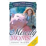 Miserly Moms: Living on One Income in a Two-Income Economy