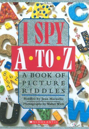 I Spy A To Z: A Book of Picture Riddles