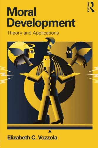 Moral Development: Theory and Applications, by Elizabeth C. Vozzola