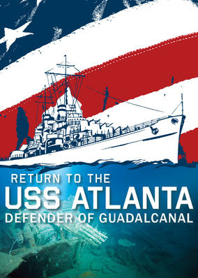 Return to the USS Atlanta: Defender of...