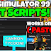 Roblox Pet Simulator 99 Best Script!