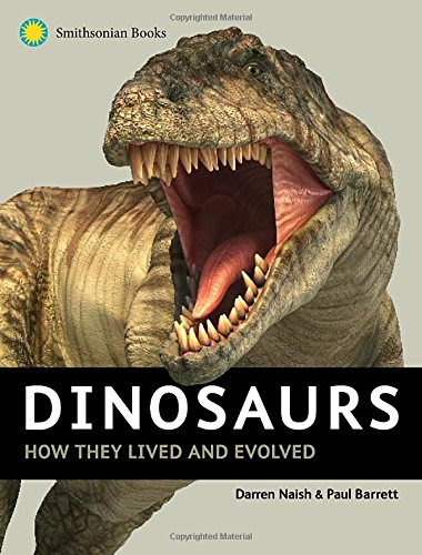 Cheapest Copy Of Dinosaurs How They Lived And Evolved By