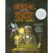 Hershel and the Hanukkah Goblins 1st (first) edition (authors) Kimmel, Eric (1990) published