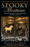 Spooky Montana