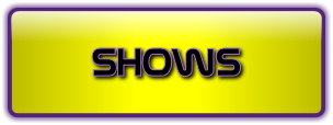 SHOWS 