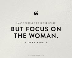 vera wang wedding dress quotes