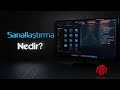 Sanallaştırma Nedir?