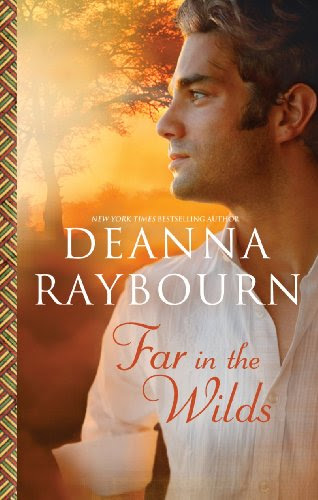 Far in the Wilds, by Deanna Raybourn