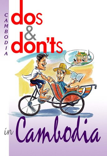 Dos & Don'ts in Cambodia, by Dr. David Hill