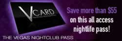 V Card: The Vegas Nightclub Pass - Exclusive Offer Save $55 on the Card!