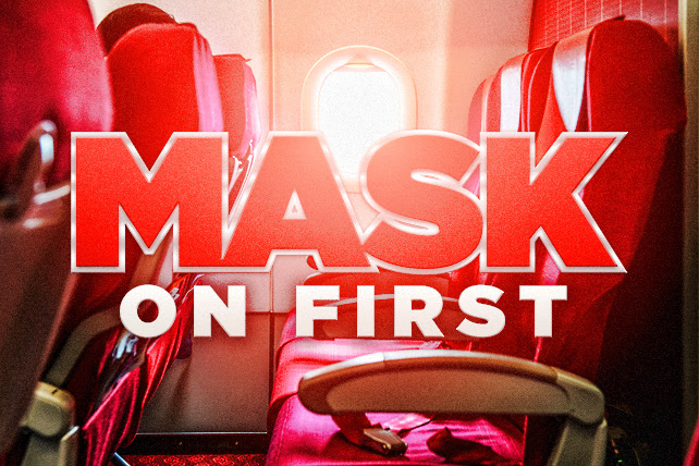Put Your Mask on First