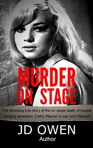 Murder On Stage: Cathy Wayne Story, by JD Owen