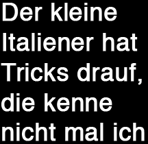 Italienische Kellner kennen Tricks