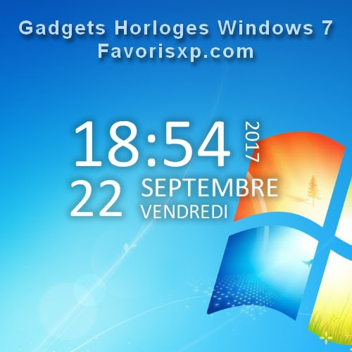Horloges Windows 7 Gadgets A Telecharger Gratuitement
