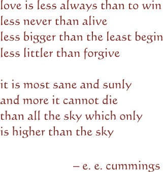 cummings : love is more thicker than forget