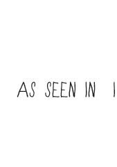 As seen in