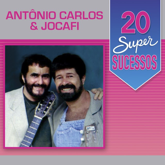 Antonio Carlos e Jocafi - 20 Super Sucessos