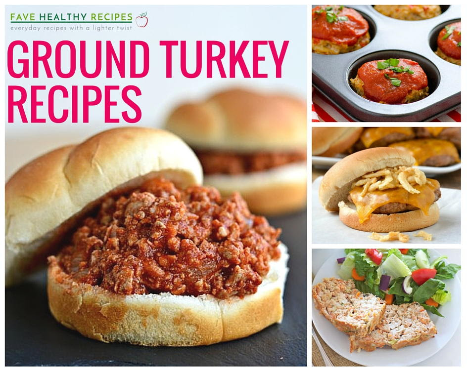 23 Healthy Ground Turkey Recipes To Tempt You Favehealthyrecipes Com