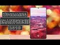 Upcoming SmartPhones 2018 - Top 12 upcoming Smartphones 2018(Expected to...