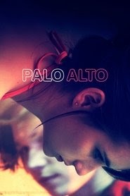 Palo Alto فيلم كامل يتدفق عبر الإنترنت 2014