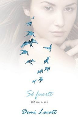 Reseña: 'Sé Fuerte: 365 días al año', Demi Lovato