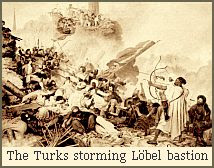 The Turks storming Löbel bastion