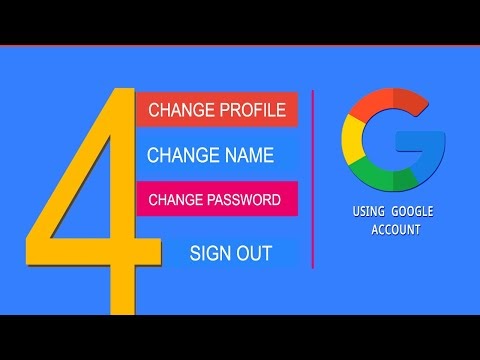 CHANGE Profile, Name, Password in Google Account