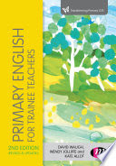 Primary English for Trainee Teachers