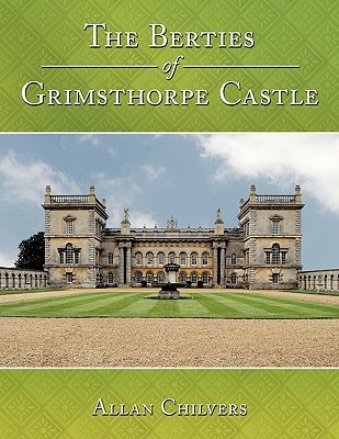 The Berties of Grimsthorpe Castle