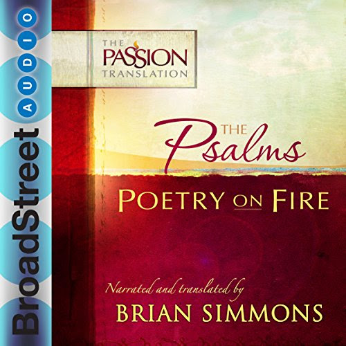 Download The Psalms: Poetry on Fire: The Passion Translation