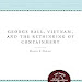Free Reading George Ball, Vietnam, and the Rethinking of Containment 807842974 English PDF