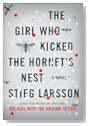 The Girl Who Kicked the Hornet's Nest by Stieg Larsson