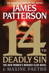 14th Deadly Sin by James Patterson and Maxine Paetro