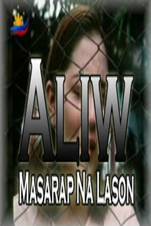 Download Aliw, Masarap na Lason (1999) Movie In HD Stream Online