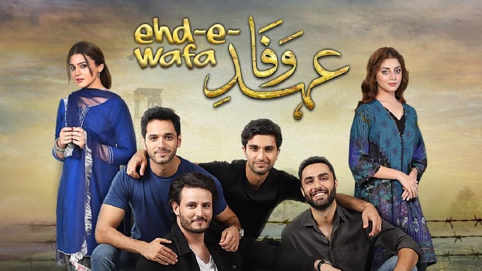 Review of Pakistani Drama - "Ehd E Wafa"