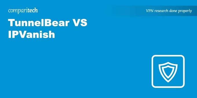 TunnelBear VS IPVanish