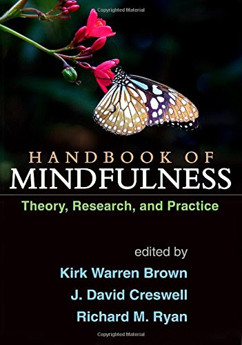 Handbook of Mindfulness: Theory, Research, and PracticeFrom The Guilford Press