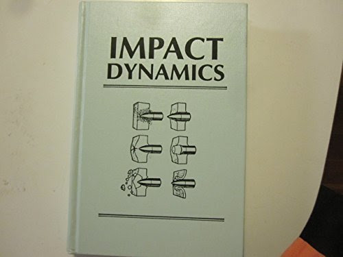 Impact Dynamics by Zukas, Jonas A., Nicholas, Theodore, Swift, Hallock F., Greszczuk, Longin B., Curran, Donald R.(January 22, 1982) Hardcover