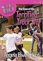 The Case of the Terrified Track Star by Angela Elwell Hunt