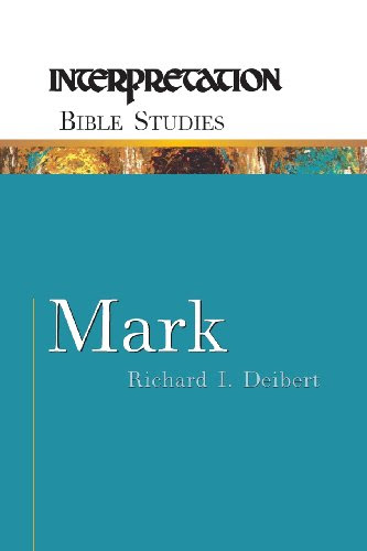 Mark (Interpretation Bible Studies), by Richard I. Deibert