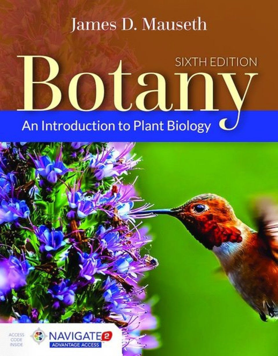 Botany An Introduction To Plant Biology James D Mauseth