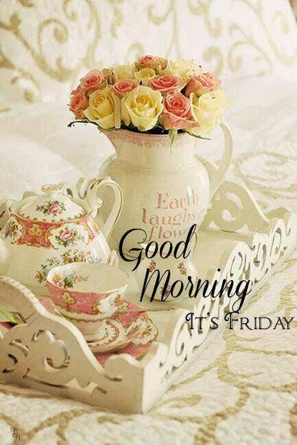 Good Morning, Its Friday Pictures, Photos, and Images for 