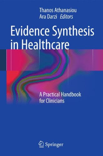 Evidence Synthesis in Healthcare: A Practical Handbook for CliniciansFrom Springer