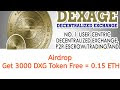 Dexage Airdrop 3000DXG | Earn 0.15ETH Free - Make Money online with crypto