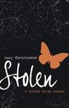 Stolen: A Letter to My Captor