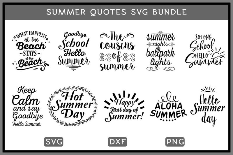 Download Summer Quotes Svg - 105+ SVG PNG EPS DXF File for Cricut, Silhouette and Other Machine