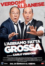 Locandina L'abbiamo fatta grossa