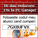 Iti dau reducere 1% la PC Garage