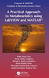 A Practical Approach to Metaheuristics using LabVIEW and MATLAB (R) (9780367494261)